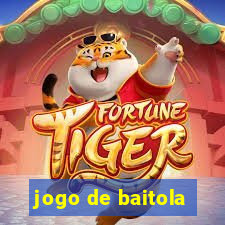 jogo de baitola